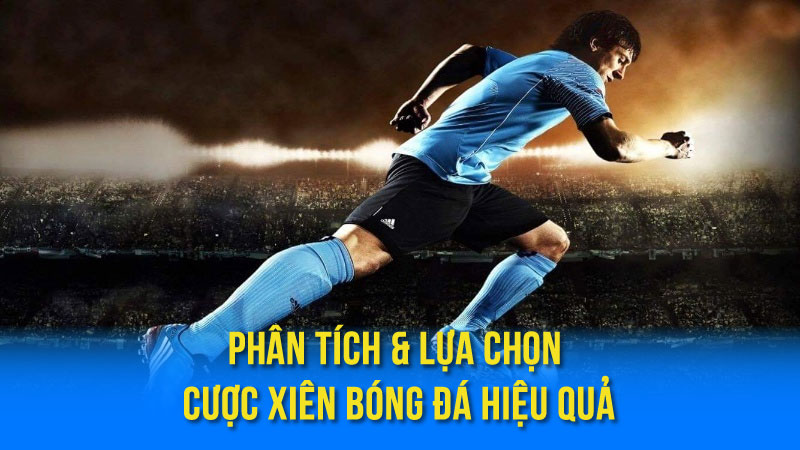 Các Nhà Cái Uy Tín Cho Cược Xiên Bóng Đá