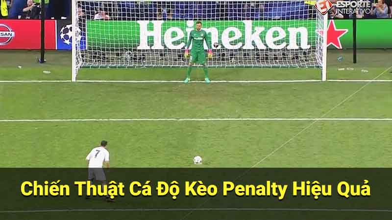 Phân tích & Dự đoán Kèo Penalty: Bí quyết chiến thắng 4 Chiến Thuật Cá Độ Kèo Penalty Hiệu Quả
